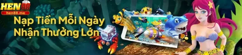 TẢI APP HEN88